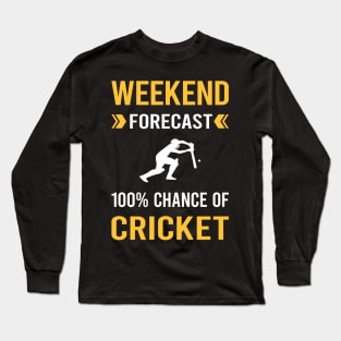 Weekend Forecast Cricket Long Sleeve T-Shirt